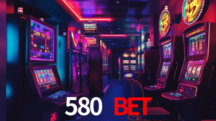 580 bet